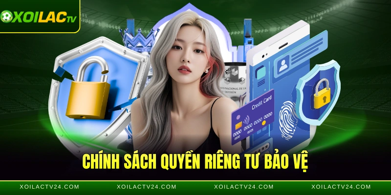 Chính sách quyền riêng tư bảo vệ thành viên