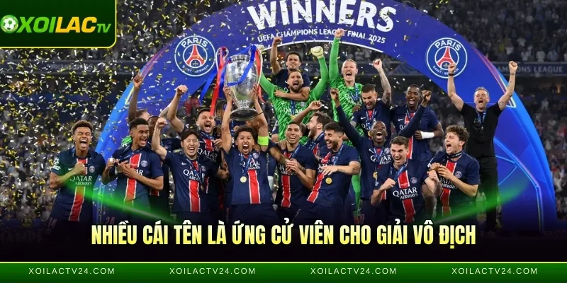 Nhiều cái tên là ứng cử viên cho giải vô địch